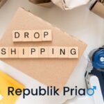 Cara Memulai Bisnis Dropshipping Tanpa Modal Banyak