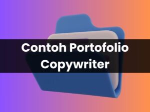 Read more about the article Contoh Portofolio Copywriter