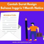 Contoh Surat Resign Bahasa Inggris 1 Month Notice