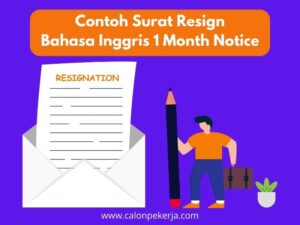 Read more about the article Contoh Surat Resign Bahasa Inggris 1 Month Notice